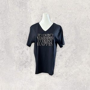 “If I Don’t Remember It Didn’t Happen” tee shirt. Fun and funny tee shirt.